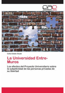 La Universidad Entre-Muros