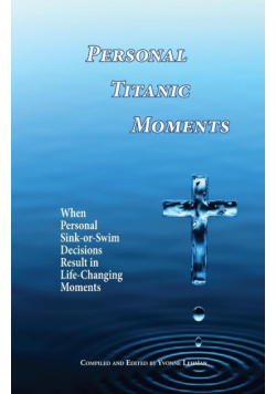 Personal Titanic Moments