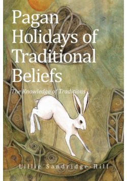 Pagan Holidays of Traditional Beliefs