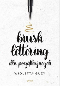 Brush lettering dla początkujących