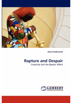 Rapture and Despair