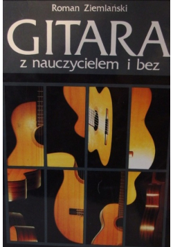 Gitara z nauczycielem i bez