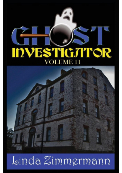 Ghost Investigator Volume 11