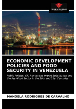 Economic Development Policies And Food Security In Venezuela