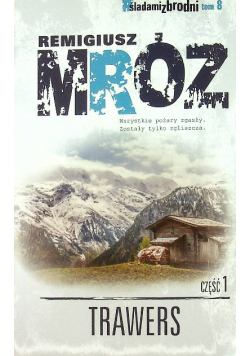 Trawers część 1