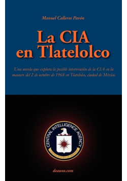 La CIA En Tlatelolco
