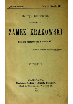Zamek Krakowski 1900r