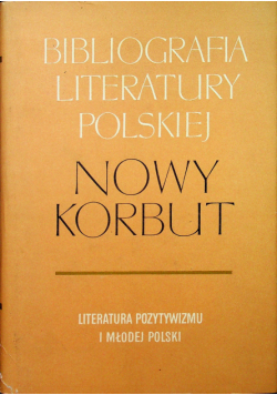 Literatura pozytywizmu i młodej polski Nowy Korbut 16