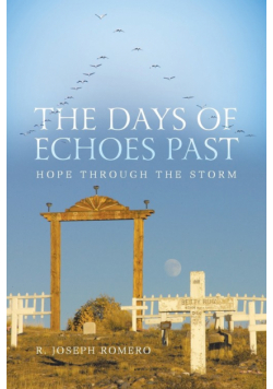 The Days of Echoes Past
