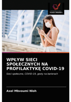 Wpływ Sieci Społecznych Na Profilaktykę Covid-19