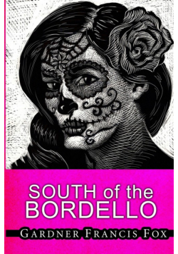 Lady from L.U.S.T. #8 - South of the Bordello