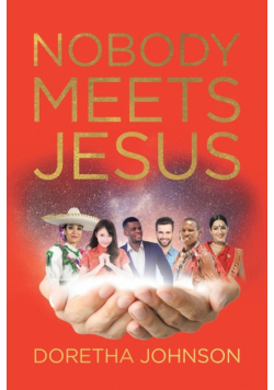 Nobody Meets Jesus
