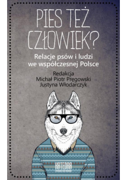 Pies też człowiek?