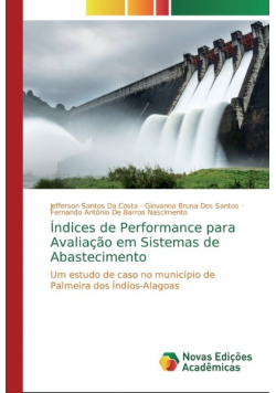 Índices de Performance para Avaliação em Sistemas de Abastecimento