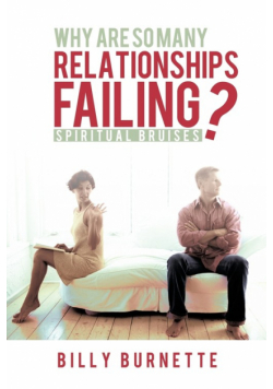Why Are So Many Relationships Failing?