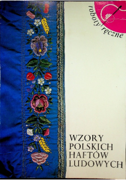 Wzory Polskich haftów ludowych 12 wzorów