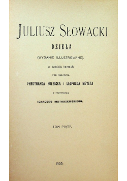 Słowacki Dzieła tom V 1909 r.