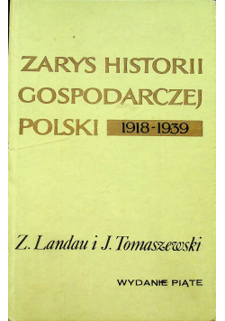 Zarys historii gospodarczej Polski 1918 1939