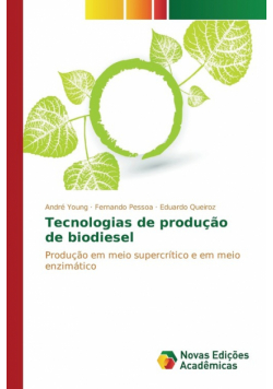 Tecnologias de produção de biodiesel