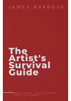 The Artist's Survival Guide