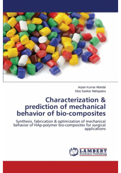 Characterization & prediction of mechanical behavior of bio-composites