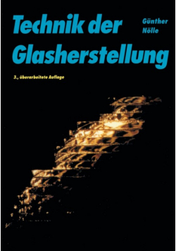 Technik Der Glasherstellung