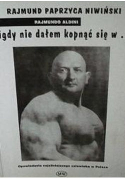 Nigdy nie dałem kopnąć się w dedykacja autora