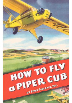 How To Fly a Piper Cub