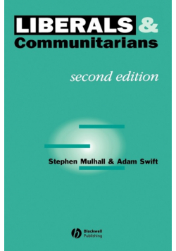 Liberals and Communitarians 2e