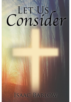 Let Us Consider