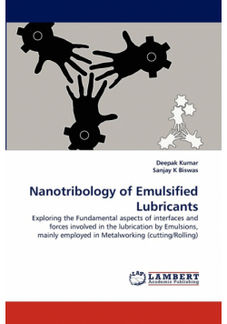 Nanotribology of Emulsified Lubricants