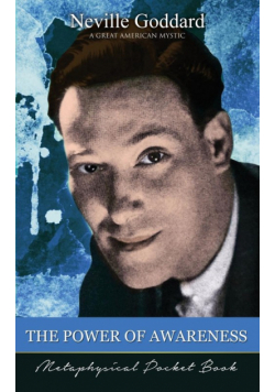 The Power of Awareness  ( Metaphysical Pocket Book )
