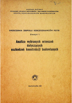 Analiza wybranych orzeczeń dotyczących uszkodzeń konstrukcji budowlanych