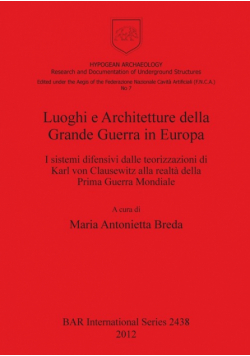 Luoghi e Architetture della Grande Guerra in Europa