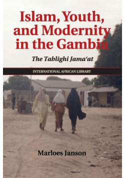 Islam, Youth, and Modernity in the Gambia