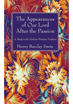 The Appearances of Our Lord After the Passion