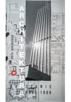 Architektura w Warszawie 1965 1989