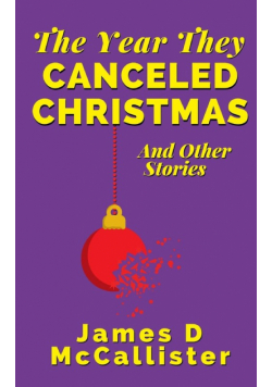 The Year They Canceled Christmas