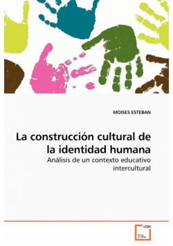 La construcción cultural de la identidad humana