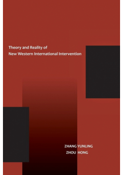 The Theory and Reality of New Western International Intervention