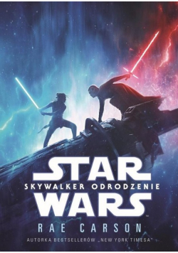 Star Wars Skywalker Odrodzenie Opowieść