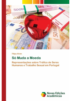 Só Muda a Moeda