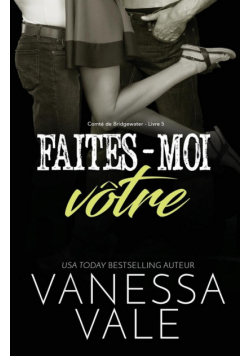 Faites-moi vôtre