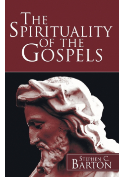 The Spirituality of the Gospels