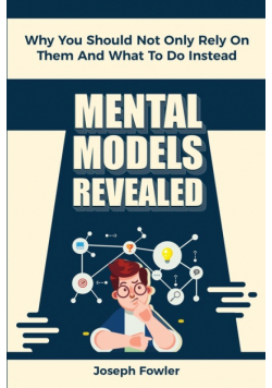 Mental Models Revealed