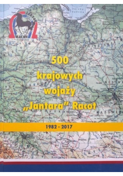 500 krajowych wojaży Jantara Racot