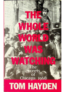 The Whole World Was Watching