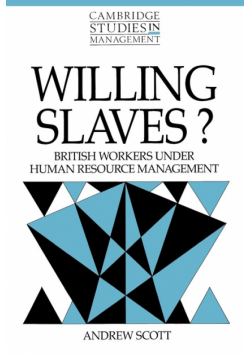 Willing Slaves?