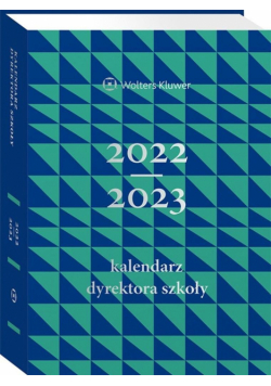 Kalendarz Dyrektora Szkoły 2022/2023
