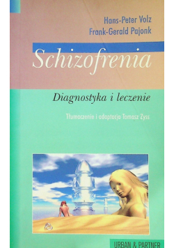 Schizofrenia diagnostyka i terapia